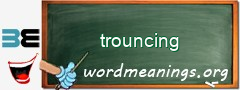 WordMeaning blackboard for trouncing